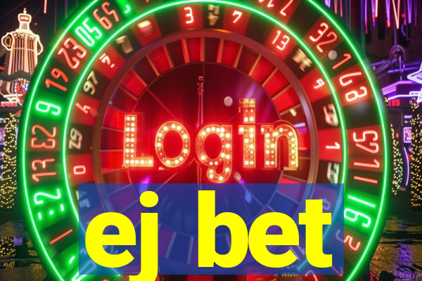 ej bet